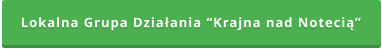 Lokalna Grupa Działania “Krajna nad Notecią”